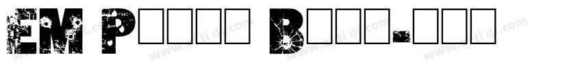 EM Print Bold字体转换